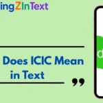 What Does ICIC Mean in Text