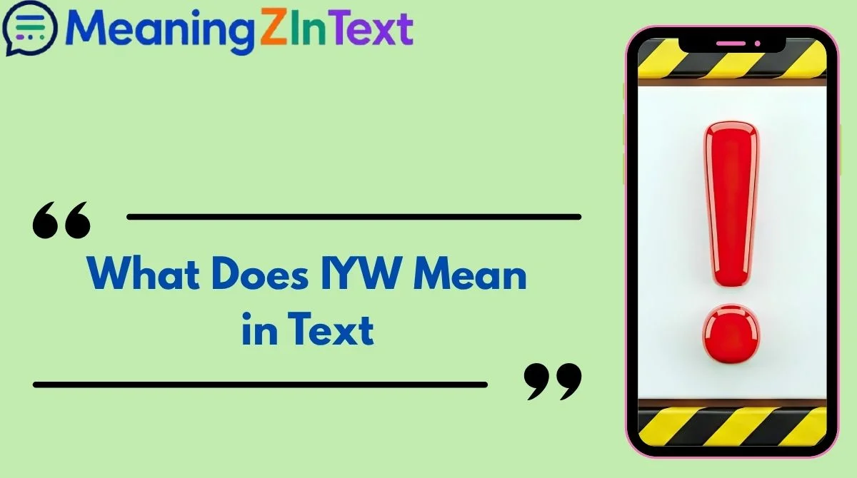 What Does IYW Mean in Text