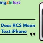 What Does RCS Mean in Text iPhone