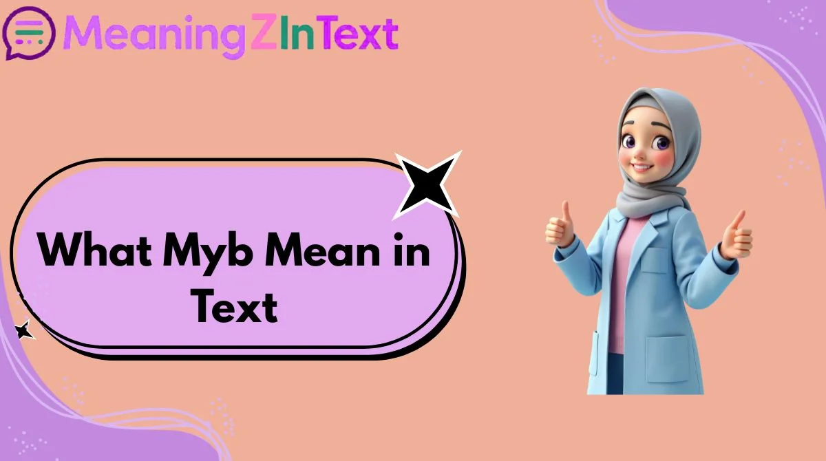 What Myb Mean in Text